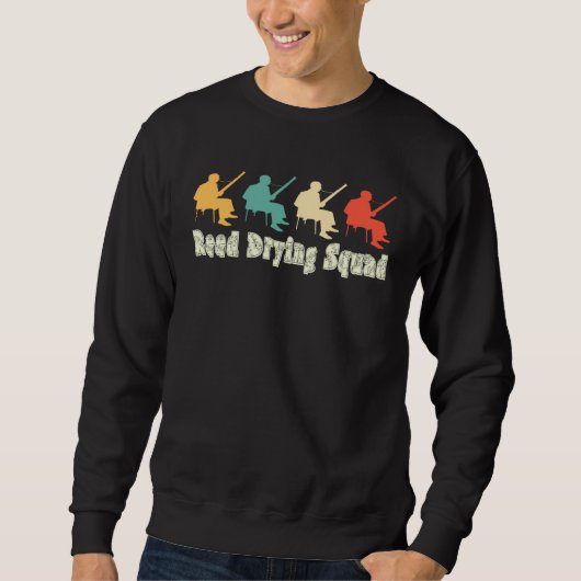 Bassoonist Reed drying squad 1 Sweatshirt (Vorderseite)