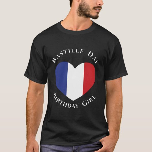 Bastille Day Birthday Girl 14. Juli Französische F T-Shirt (Vorderseite)
