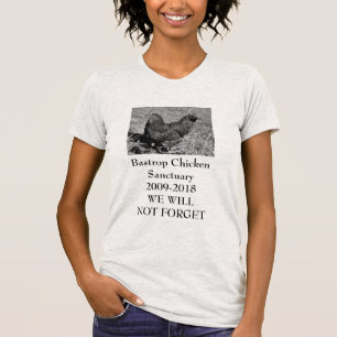 Bastrop Huhn-Schongebiet zum Gedenken an T-Shirt