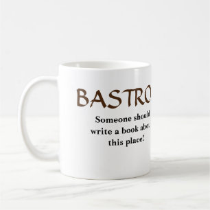 Bastrop, jemand sollte ein Buch schreiben Kaffeetasse