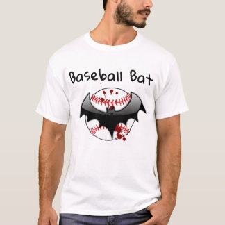 Bat... Baseball... T-Shirt