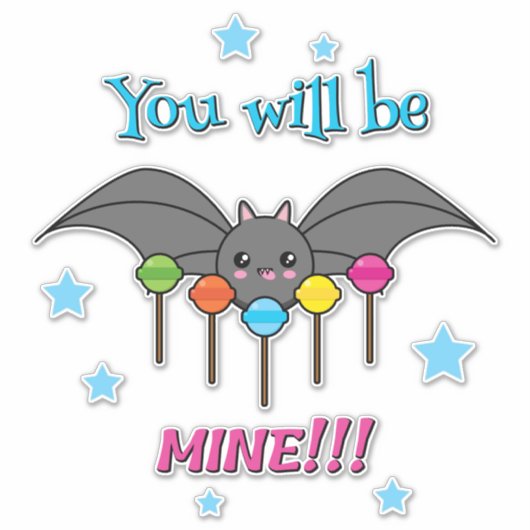 Bat Craving Lollipops - You Will Be Mine Aufkleber (Vorderseite)