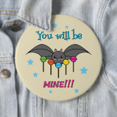 Bat Craving Lollipops - You Will Be Mine Button (Beispiel)