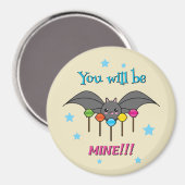 Bat Craving Lollipops - You Will Be Mine Magnet (Vorderseite/Rückseite)