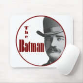 Bat Masterson Mousepad (Mit Mouse)