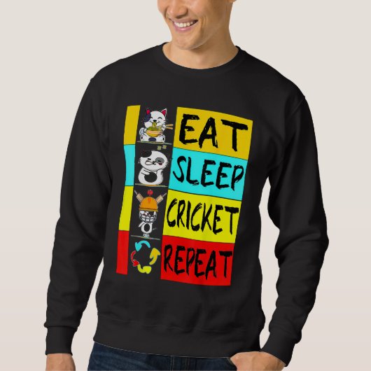 Bat Sports  Cricket Pro  Eat Sleep Cricket Repeat Sweatshirt (Vorderseite)