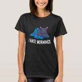 Bat Tired Bat I Hate Mornings T-Shirt (Vorderseite)
