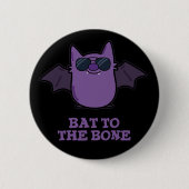 Bat to the Bone Funny Animal Pub Dark BG Button (Vorderseite)