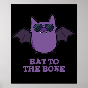 Bat to the Bone Funny Animal Pub Dark BG Poster