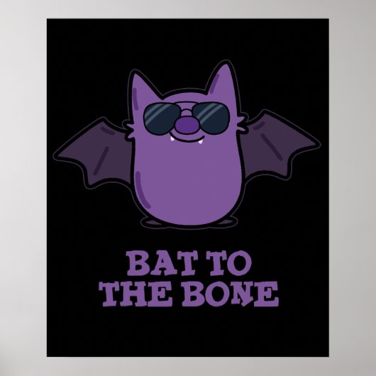 Bat to the Bone Funny Animal Pub Dark BG Poster (Vorne)