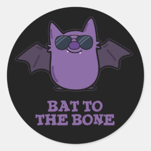Bat to the Bone Funny Animal Pub Dark BG Runder Aufkleber