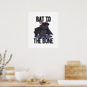 Bat to the Bone Funny Animal Puff Poster (Küche)