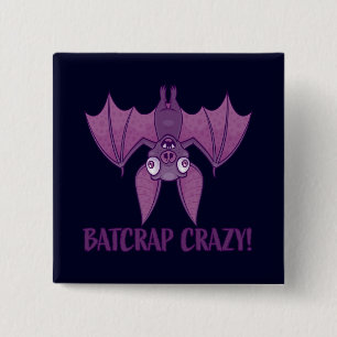 Batcrap Crazy Wacky Cartoon Bat Button