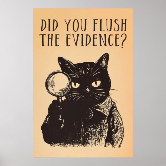 Bathroom Cat Detective Poster (Vorne)