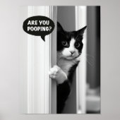Bathroom Cat Poster, Are you Pooping Poster Funny (Vorne)