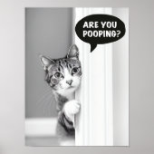 Bathroom Cat Poster, Are you Pooping Poster, Funny Poster (Vorne)
