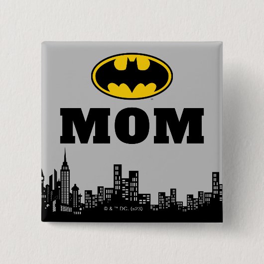 Batman - Gotham City | Mama zum Geburtstag Button (Vorderseite)