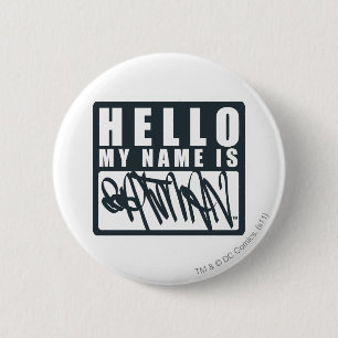 Batman Hallo Mein Name ist das Batman-Logo Button