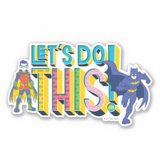 Batman | Lass uns das machen Aufkleber (Vorderseite)