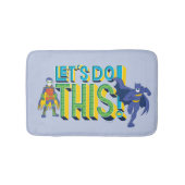 Batman | Lass uns das machen Badematte (Vorderseite)