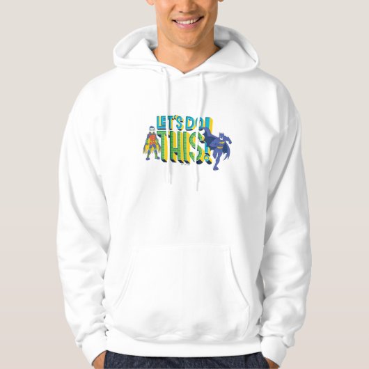 Batman | Lass uns das machen Hoodie (Vorderseite)
