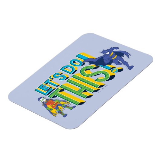 Batman | Lass uns das machen Magnet (Linke Seite)