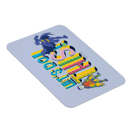 Batman | Lass uns das machen Magnet (Rechte Seite)