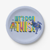 Batman | Lass uns das machen Pappteller (Vorderseite)