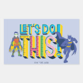 Batman | Lass uns das machen Rechteckiger Aufkleber (Vorderseite)