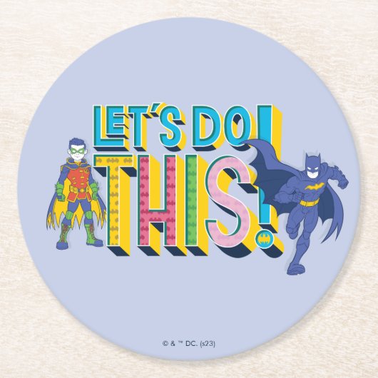 Batman | Lass uns das machen Runder Pappuntersetzer (Vorderseite)