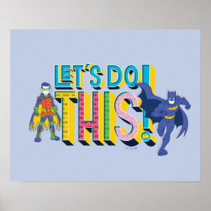 Batman   Let's Do This Poster