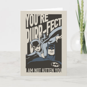 Batman Valentine Catwoman - Sie sind purer Fekt Feiertagskarte