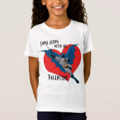 Batman Valentine | Mit mir T-Shirt (Vorderseite)