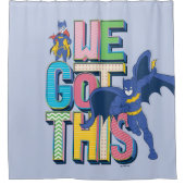 Batman | Wir haben das Got Duschvorhang (Vorderseite)