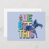 Batman | Wir haben das Got Postkarte (Vorne/Hinten)