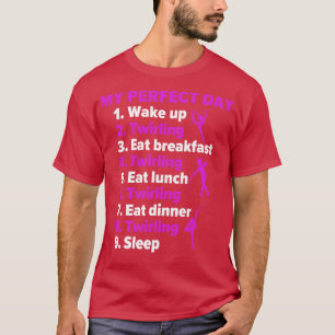 Baton Twirling mein perfekter Tag Funny Twirler T-Shirt