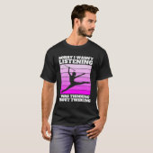 baton twirling saying for majorette T-Shirt (Vorne ganz)
