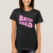 Baton Twirling Squad Majorette 1 T-Shirt (Vorderseite)