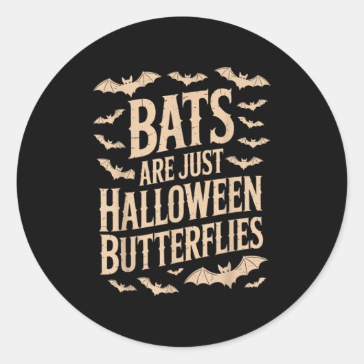 Bats Are Just Butterflies Spooky Season Funny Hall Runder Aufkleber (Vorderseite)