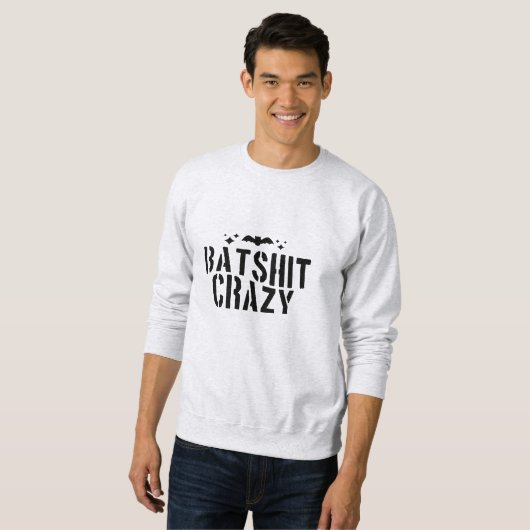 Batshit Crazy, Halloween Sweatshirt (Vorne ganz)