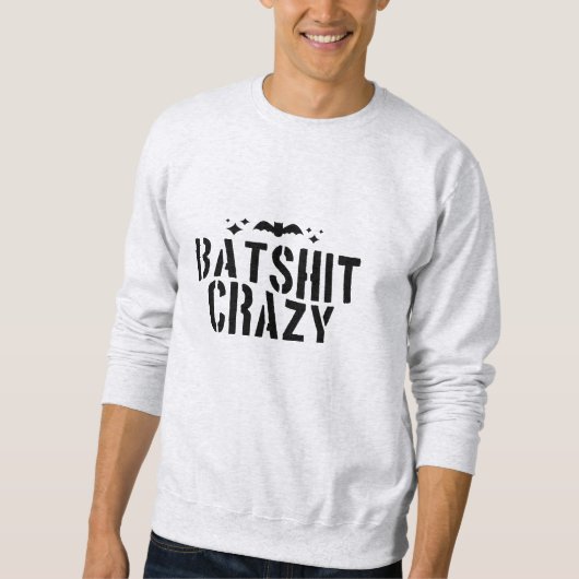 Batshit Crazy, Halloween Sweatshirt (Vorderseite)
