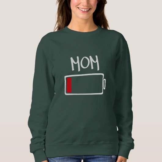 Batterie leer – Mama Sweatshirt (Vorderseite)