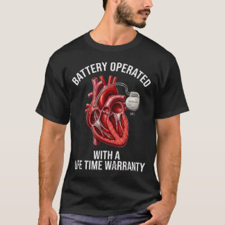 Batteriebetrieben mit lebenslanger Garantie  T-Shirt