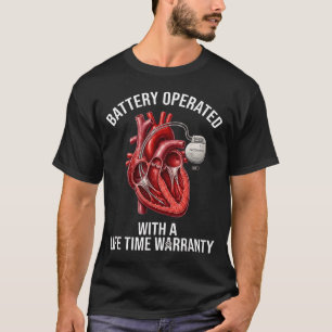 Batteriebetrieben mit lebenslanger Garantie T-Shirt