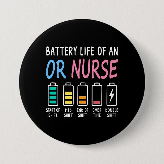 Batterielebensdauer eines OP-Pflegehumor-Diagramms Button (Vorderseite)