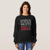 Batterielebensdauer eines Piloten 1 Sweatshirt (Vorne ganz)