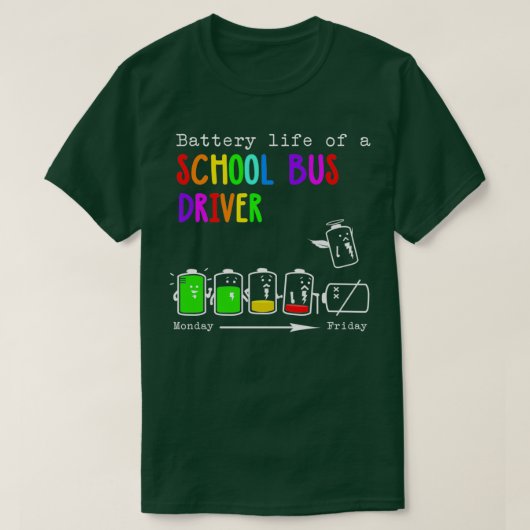 BATTERIENLEBEN EINES SCHULBUSFAHRERS T-Shirt (Design vorne)