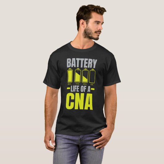Battery Life Of A CNA Certified Nursing Assistant T-Shirt (Vorne ganz)