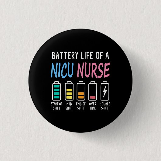 Battery life of a NICU nurse humor level Button (Vorderseite)
