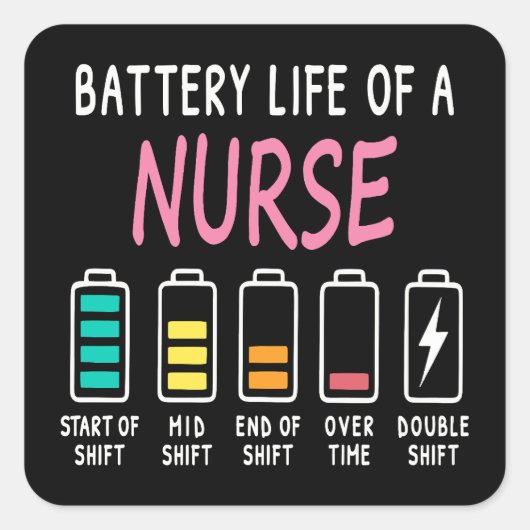 Battery life of a nurse humor chart quadratischer aufkleber (Vorderseite)